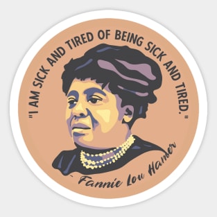 Fannie Lou Hamer Portrait and Quote Sticker